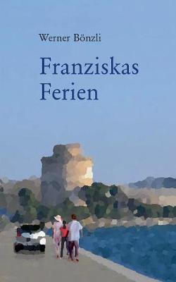 Franziskas Ferien (Paperback)