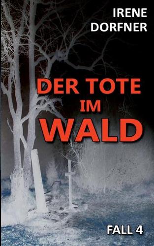 Der Tote Im Wald (Paperback)