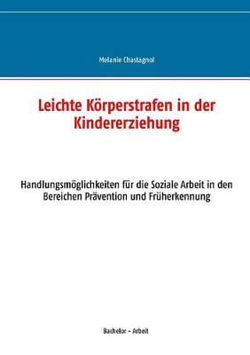 Leichte Korperstrafen in Der Kindererziehung (Paperback)