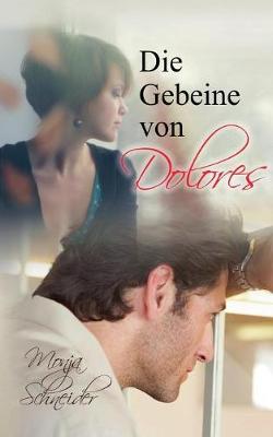 Die Gebeine von Dolores (Paperback)