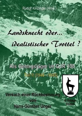 Landsknecht Oder Idealistischer Trottel? (Paperback)