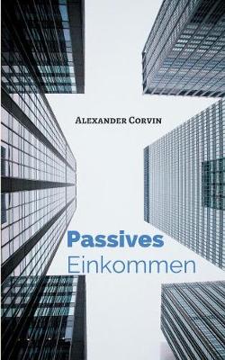 Passives Einkommen (Paperback)