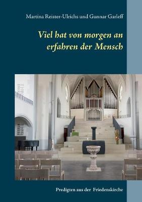 Viel Hat Von Morgen an Erfahren Der Mensch (Paperback)