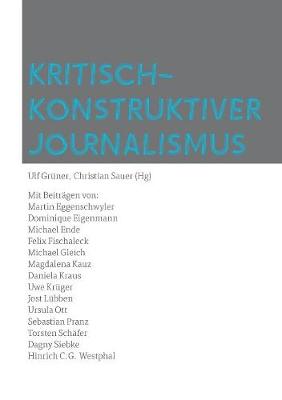 Kritisch-Konstruktiver Journalismus (Paperback)