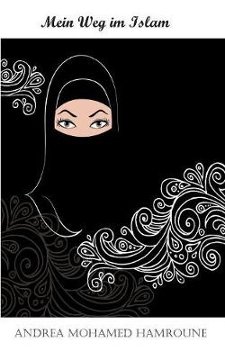Mein Weg Im Islam (Paperback)
