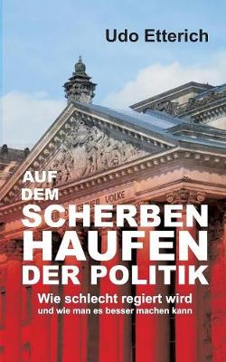 Auf Dem Scherbenhaufen Der Politik (Paperback)