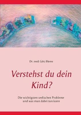 Verstehst Du Dein Kind? (Paperback)
