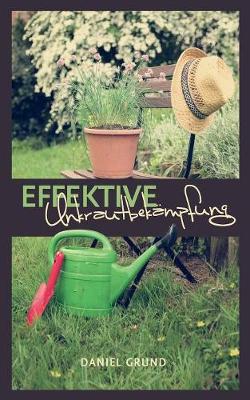 Effektive Unkrautbekampfung (Paperback)