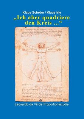 Ich Aber Quadriere Den Kreis ... (Paperback)
