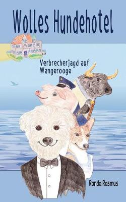 Wolles Hundehotel (Paperback)