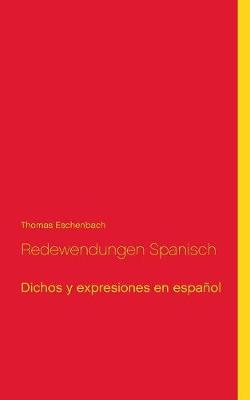 Redewendungen Spanisch (Paperback)