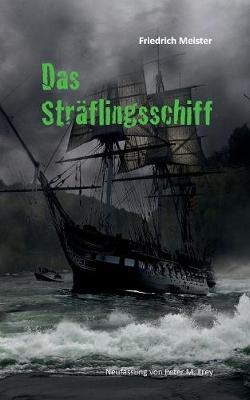 Das Straflingsschiff (Paperback)