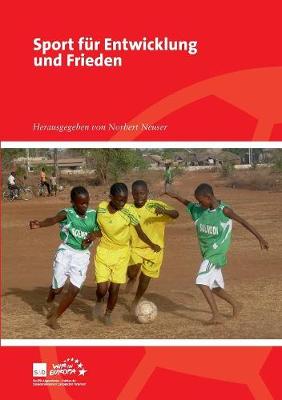 Sport Fur Entwicklung Und Frieden (Paperback)