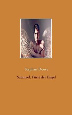 Satanael, Furst Der Engel (Paperback)