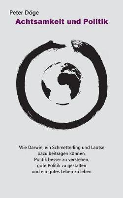Achtsamkeit Und Politik (Paperback)