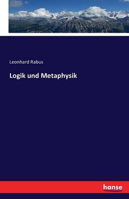Logik Und Metaphysik (Paperback)