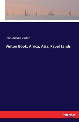 Vinton Book: Africa, Asia, Papal Lands (Paperback)