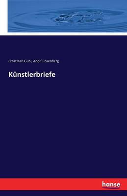 K nstlerbriefe (Paperback)