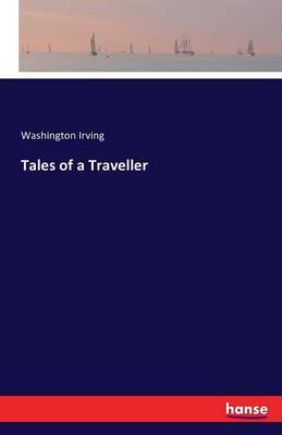 Tales of a Traveller (Paperback)