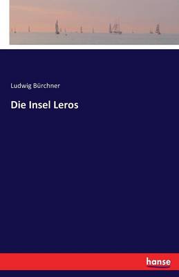 Die Insel Leros (Paperback)