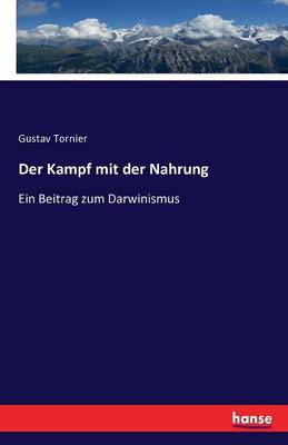 Der Kampf Mit Der Nahrung (Paperback)