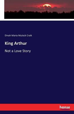King Arthur (Paperback)