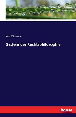 System Der Rechtsphilosophie (Paperback)