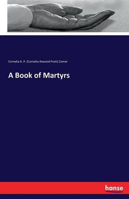 A Book of Martyrs (Paperback)