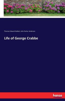 Life of George Crabbe (Paperback)