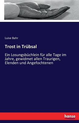 Trost in Tr bsal (Paperback)