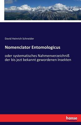 Nomenclator Entomologicus (Paperback)