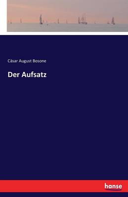 Der Aufsatz (Paperback)