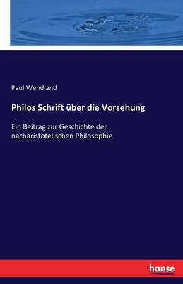 Philos Schrift ber Die Vorsehung (Paperback)