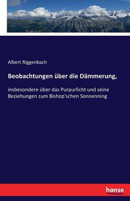 Beobachtungen Uber Die Dammerung, (Paperback)