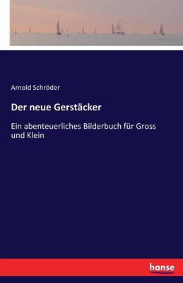 Der Neue Gerstacker (Paperback)