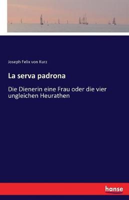 La Serva Padrona (Paperback)