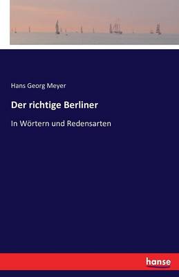 Der Richtige Berliner (Paperback)