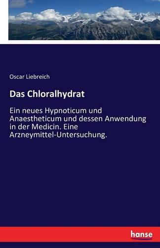 Das Chloralhydrat (Paperback)