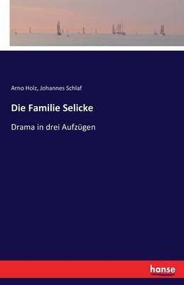 Die Familie Selicke (Paperback)