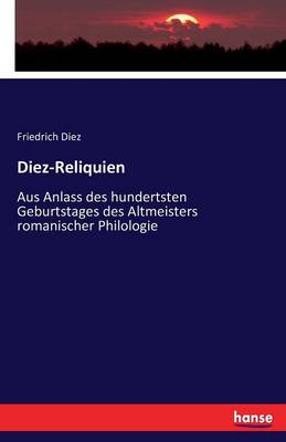 Diez-Reliquien (Paperback)