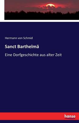 Sanct Barthelm (Paperback)