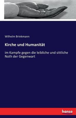Kirche Und Humanitat (Paperback)