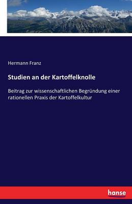 Studien an Der Kartoffelknolle (Paperback)