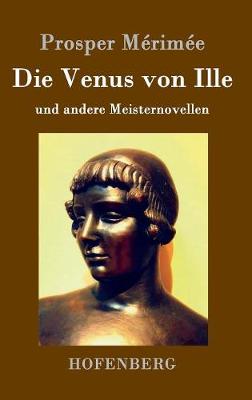 Die Venus Von Ille (Hardback)