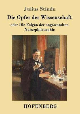 Die Opfer Der Wissenschaft (Paperback)