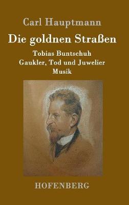 Die Goldnen Stra en (Hardback)