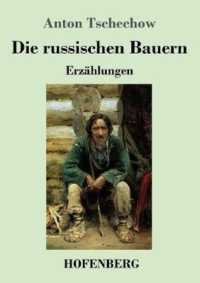Die Russischen Bauern (Paperback)