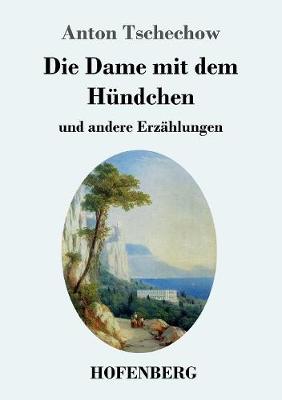 Die Dame Mit Dem H ndchen (Paperback)