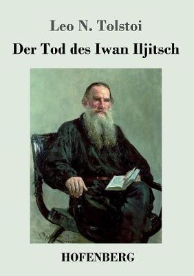 Der Tod Des Iwan Iljitsch (Paperback)