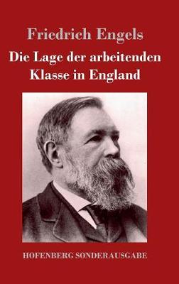 Die Lage Der Arbeitenden Klasse in England (Hardback)